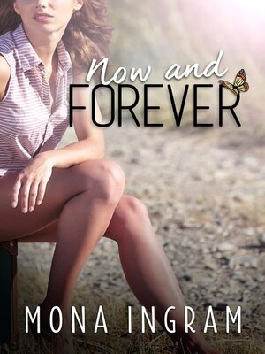 cover image of Now and Forever